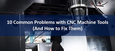 how to fix cnc problems